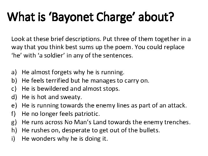 What is ‘Bayonet Charge’ about? Look at these brief descriptions. Put three of them