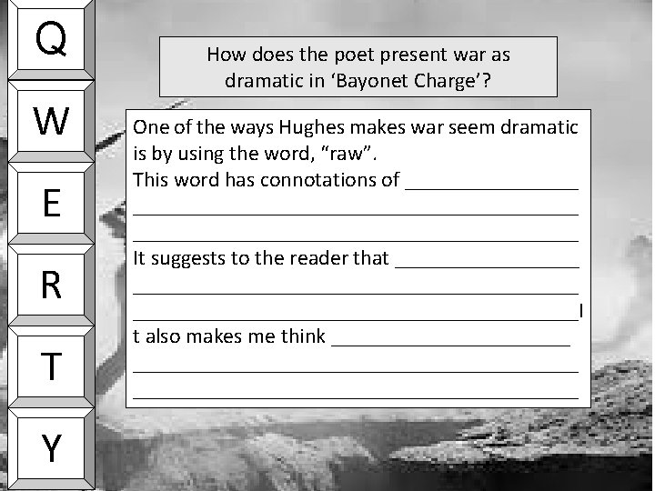Q W E R T Y How does the poet present war as dramatic