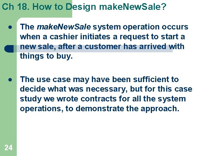 Ch 18. How to Design make. New. Sale? l The make. New. Sale system Ch 18. How to Design make. New. Sale? l The make. New. Sale system
