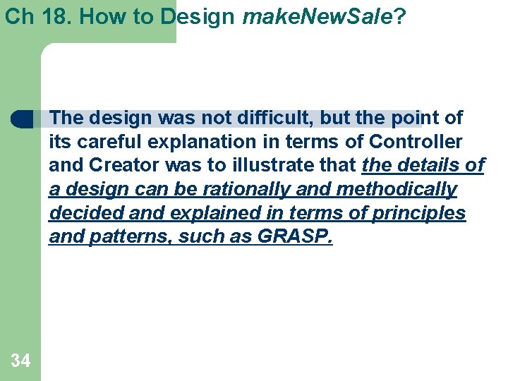 Ch 18. How to Design make. New. Sale? l 34 The design was not Ch 18. How to Design make. New. Sale? l 34 The design was not
