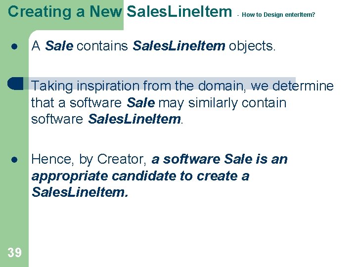 Creating a New Sales. Line. Item - How to Design enter. Item? l A Creating a New Sales. Line. Item - How to Design enter. Item? l A