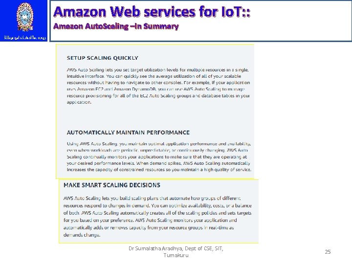 Amazon Web services for Io. T: : Amazon Auto. Scaling –In Summary Dr Sumalatha