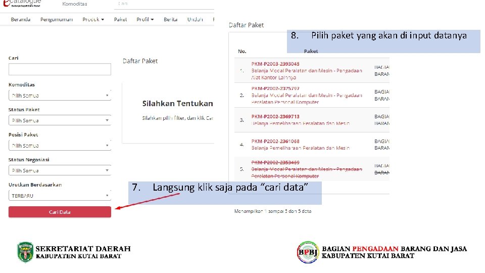 8. 7. Langsung klik saja pada “cari data” Pilih paket yang akan di input
