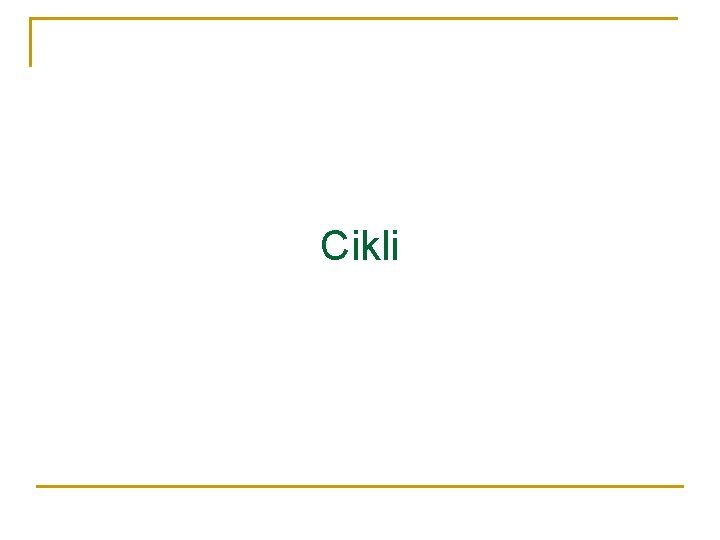 Cikli Cikli