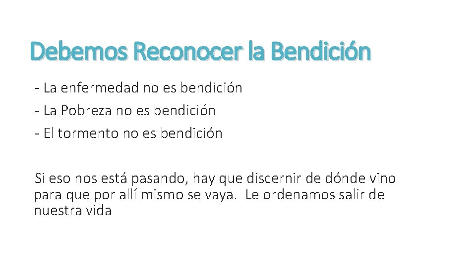 Debemos Reconocer la Bendición - La enfermedad no es bendición - La Pobreza no