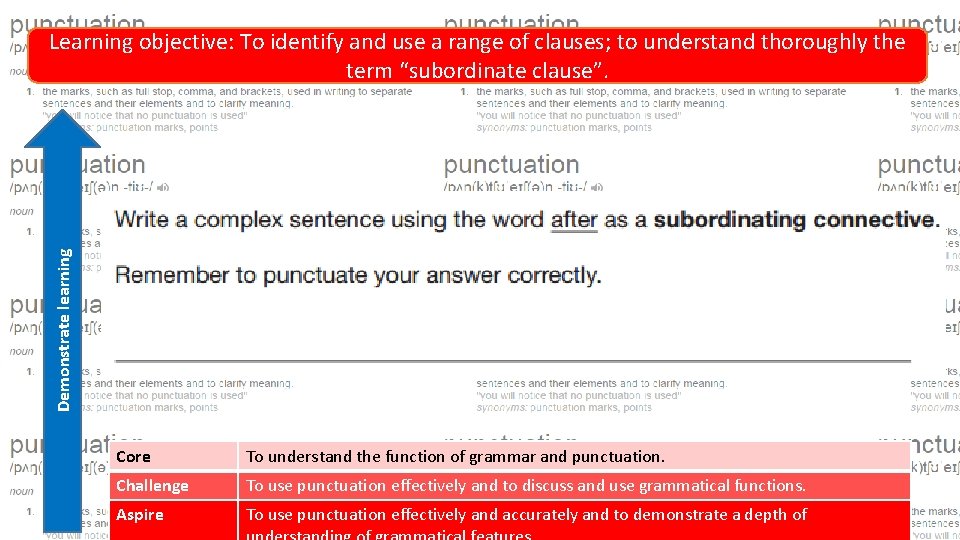 Review learning Demonstrate learning Learning objective: To identify and use a range of clauses;