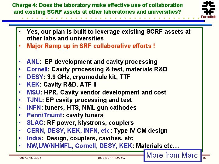 Charge 4: Does the laboratory make effective use of collaboration and existing SCRF assets