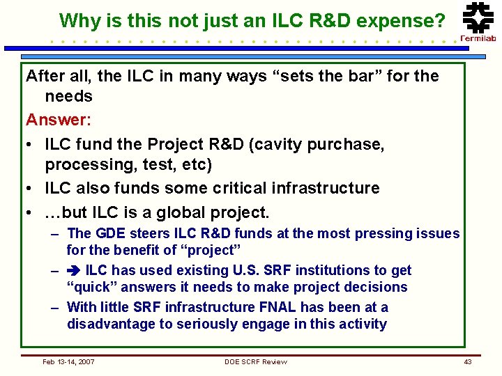 Why is this not just an ILC R&D expense? After all, the ILC in