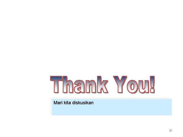 Mari kita diskusikan www. themegallery. com 30 