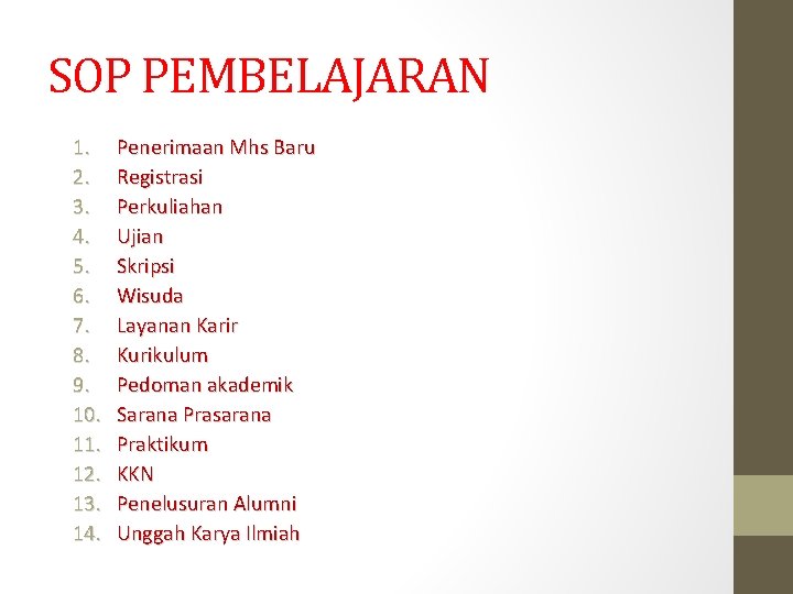 SOP PEMBELAJARAN 1. 2. 3. 4. 5. 6. 7. 8. 9. 10. 11. 12.