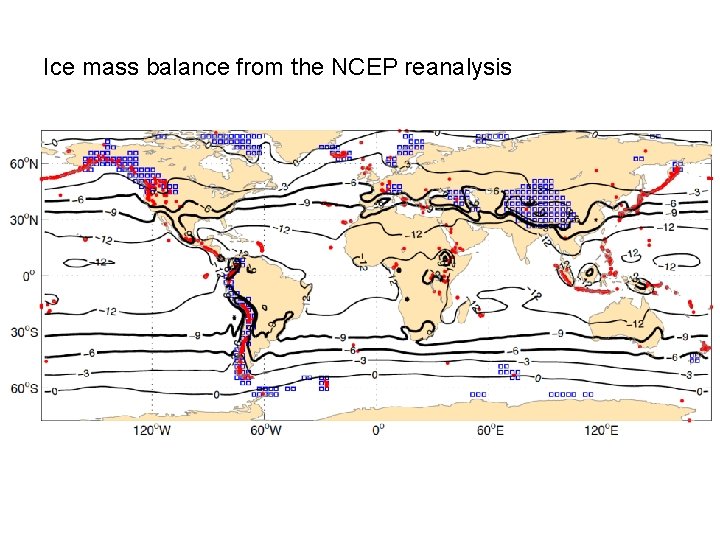 Ice mass balance from the NCEP reanalysis 