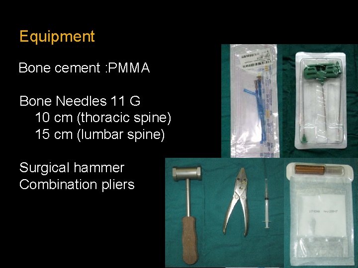 Equipment Bone cement : PMMA Bone Needles 11 G 10 cm (thoracic spine) 15
