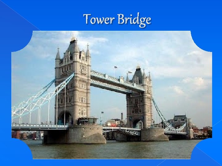 Tower Bridge 