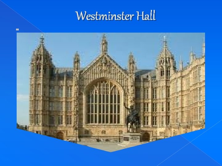 Westminster Hall 