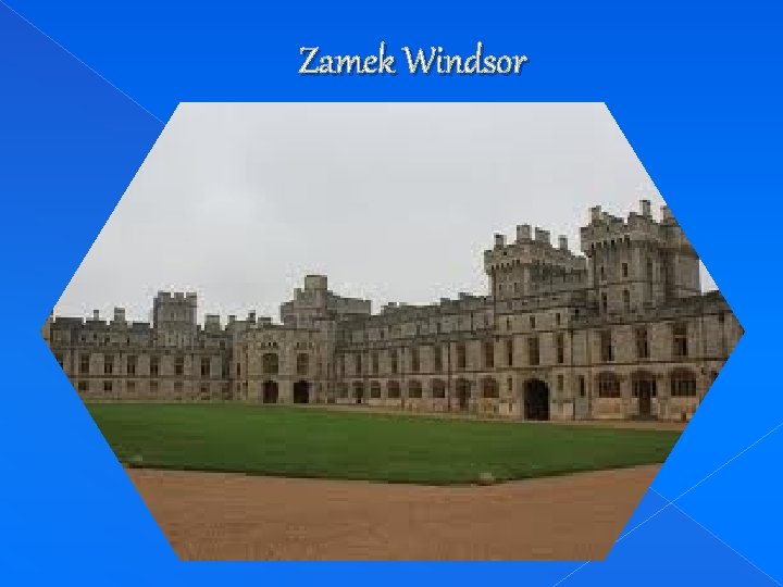 Zamek Windsor 