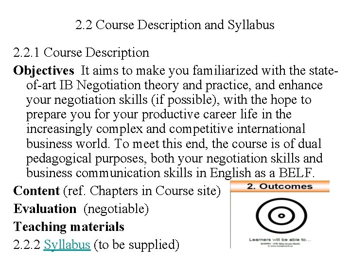 2. 2 Course Description and Syllabus 2. 2. 1 Course Description Objectives It aims