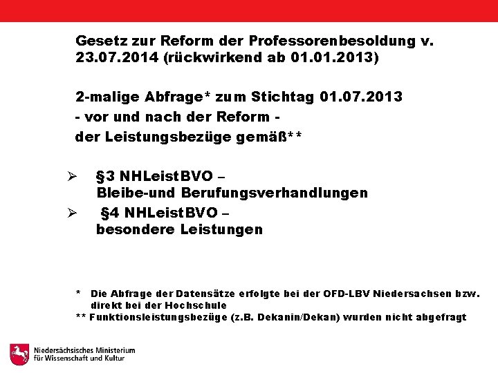 Gesetz zur Reform der Professorenbesoldung v. 23. 07. 2014 (rückwirkend ab 01. 2013) 2