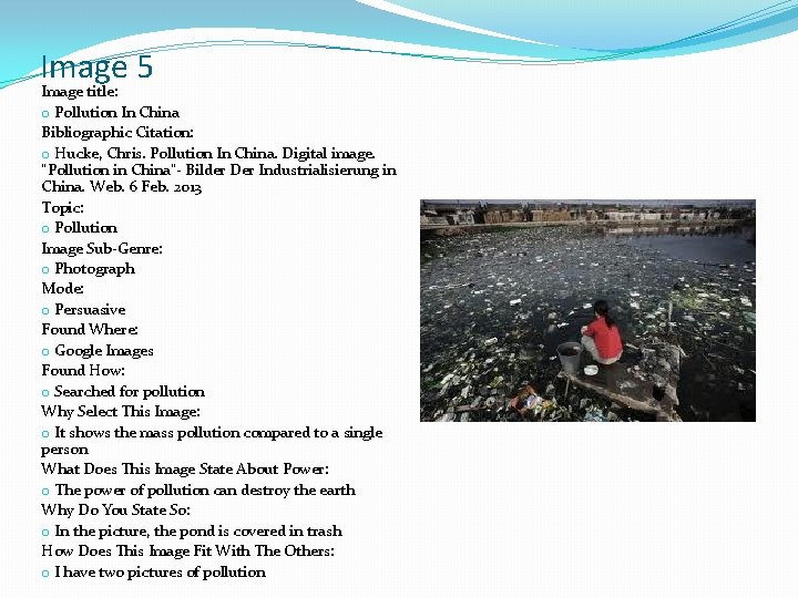 Image 5 Image title: o Pollution In China Bibliographic Citation: o Hucke, Chris. Pollution