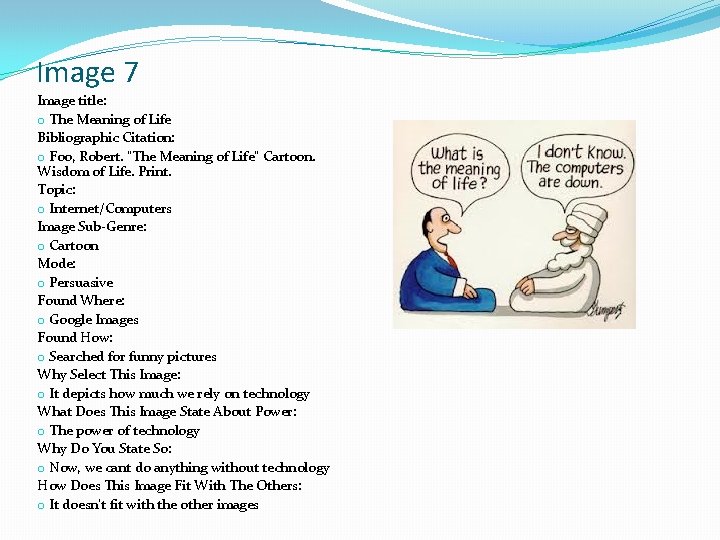 Image 7 Image title: o The Meaning of Life Bibliographic Citation: o Foo, Robert.