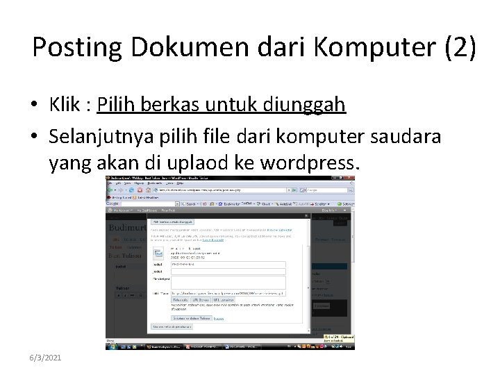 Posting Dokumen dari Komputer (2) • Klik : Pilih berkas untuk diunggah • Selanjutnya