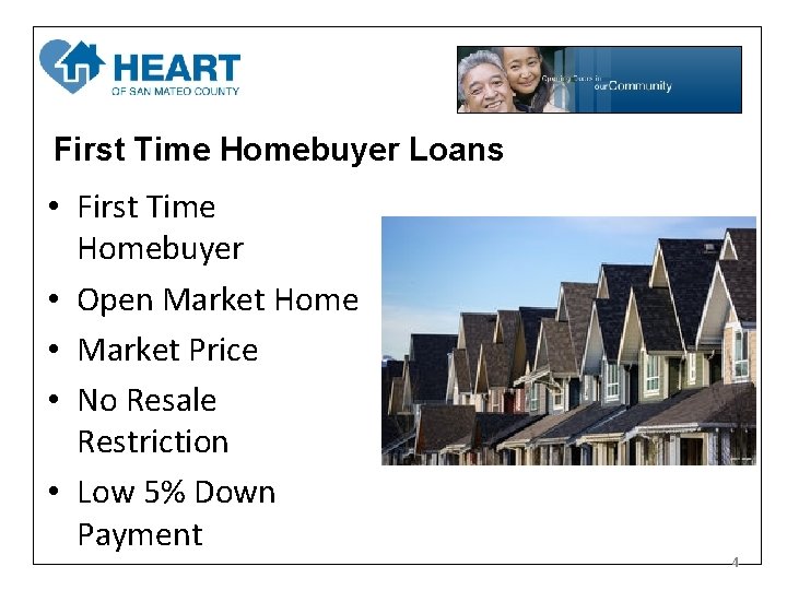 First Time Homebuyer Loans • First Time Homebuyer • Open Market Home • Market First Time Homebuyer Loans • First Time Homebuyer • Open Market Home • Market