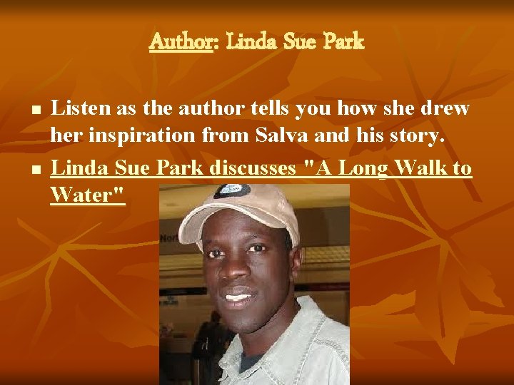 Author: Linda Sue Park n n Listen as the author tells you how she
