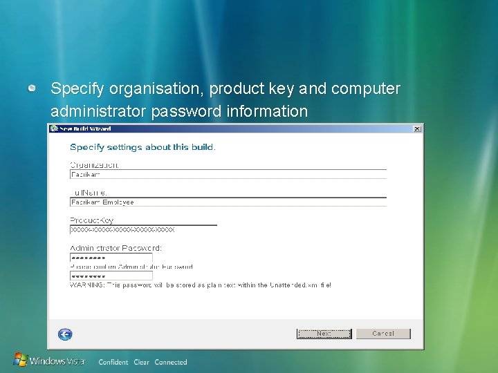 Specify organisation, product key and computer administrator password information 