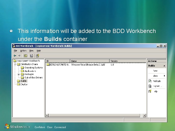 This information will be added to the BDD Workbench under the Builds container 