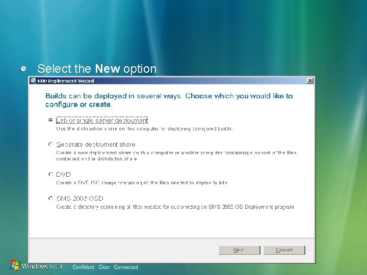 Select the New option 