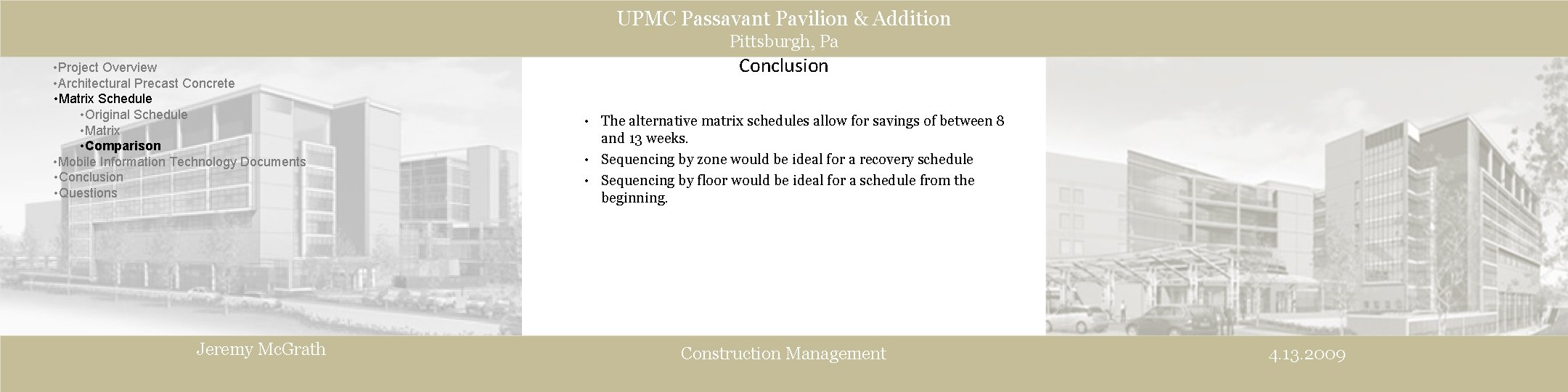 UPMC Passavant Pavilion & Addition Pittsburgh, Pa • Project Overview • Architectural Precast Concrete