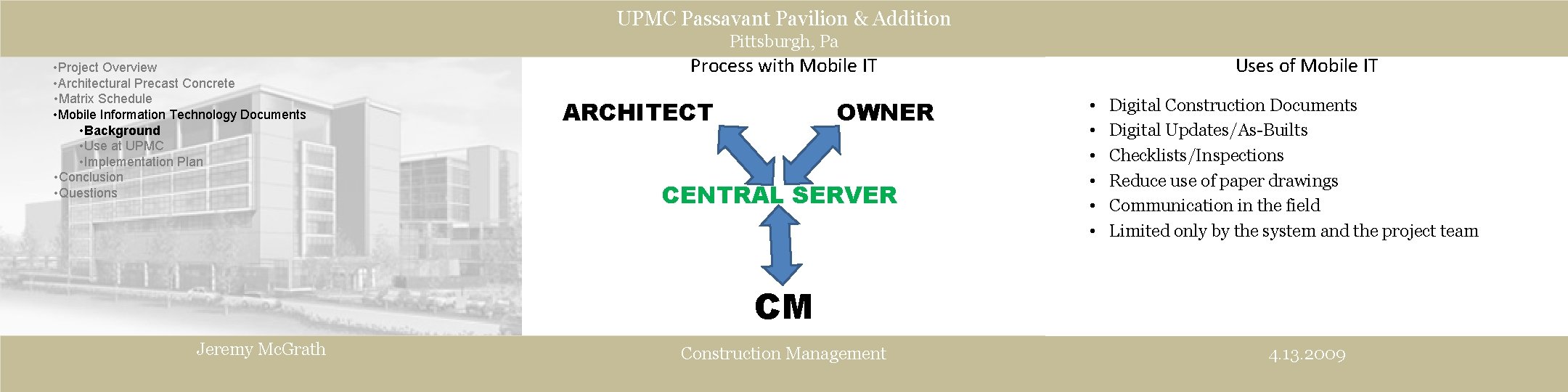 UPMC Passavant Pavilion & Addition Pittsburgh, Pa • Project Overview • Architectural Precast Concrete