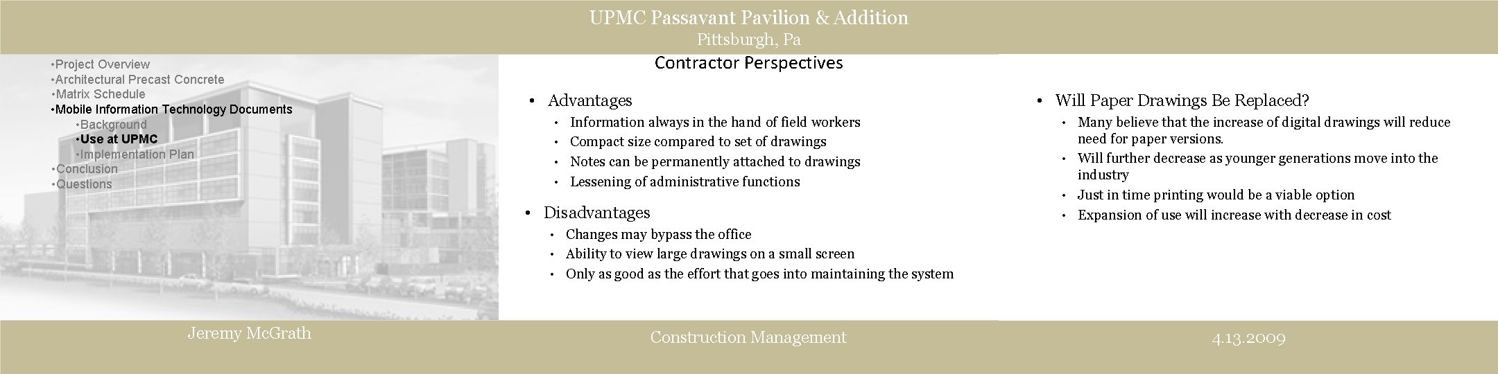 UPMC Passavant Pavilion & Addition Pittsburgh, Pa • Project Overview • Architectural Precast Concrete