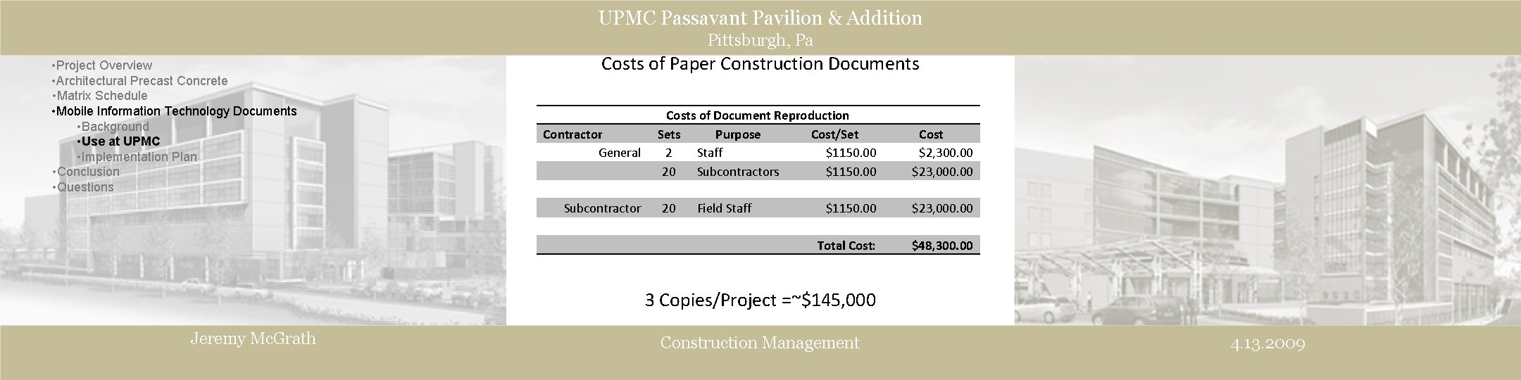 UPMC Passavant Pavilion & Addition Pittsburgh, Pa • Project Overview • Architectural Precast Concrete
