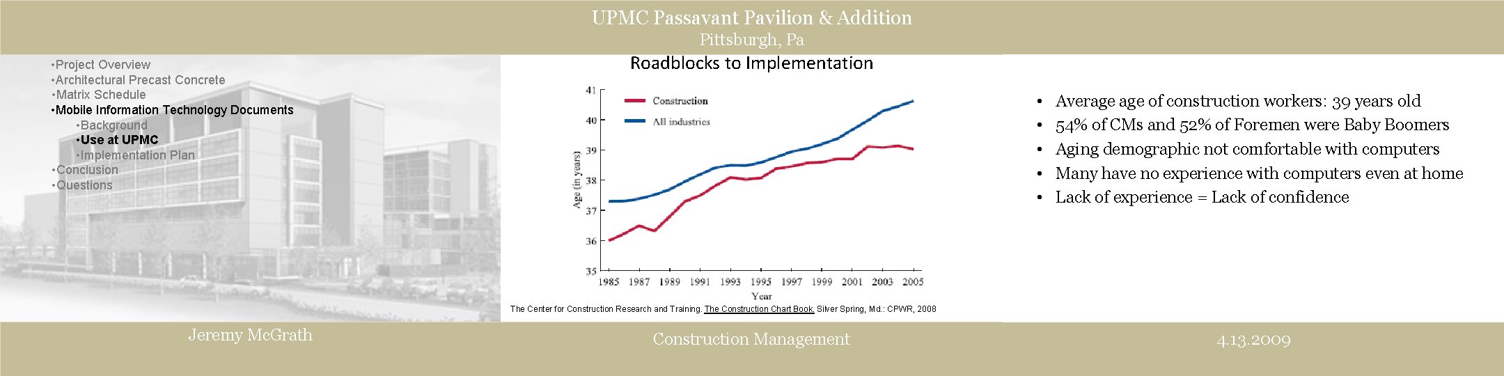 UPMC Passavant Pavilion & Addition Pittsburgh, Pa • Project Overview • Architectural Precast Concrete