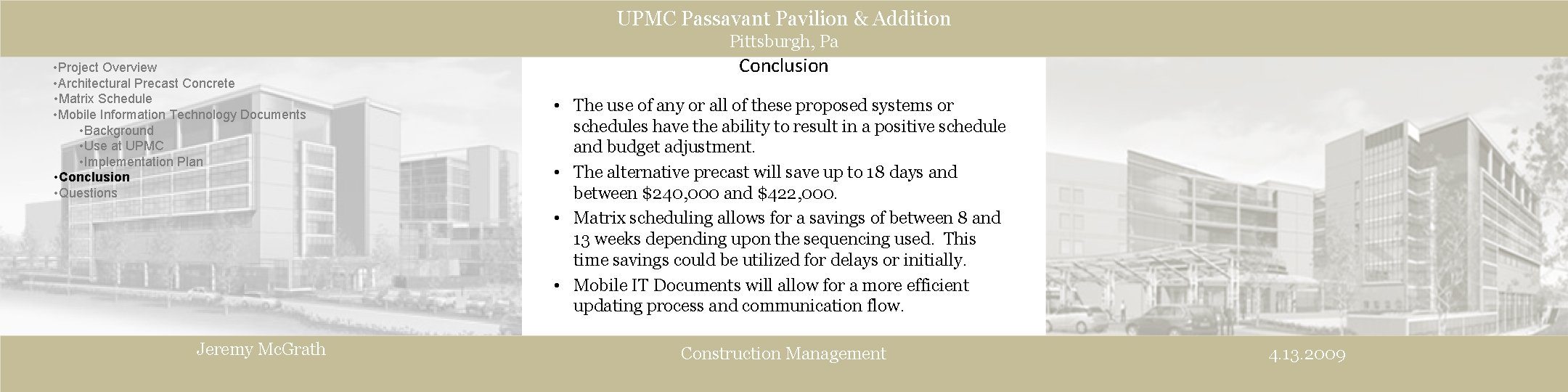 UPMC Passavant Pavilion & Addition Pittsburgh, Pa • Project Overview • Architectural Precast Concrete