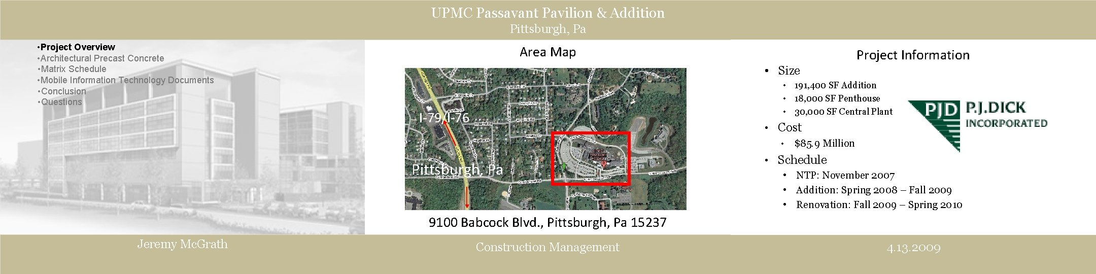 UPMC Passavant Pavilion & Addition Pittsburgh, Pa • Project Overview • Architectural Precast Concrete