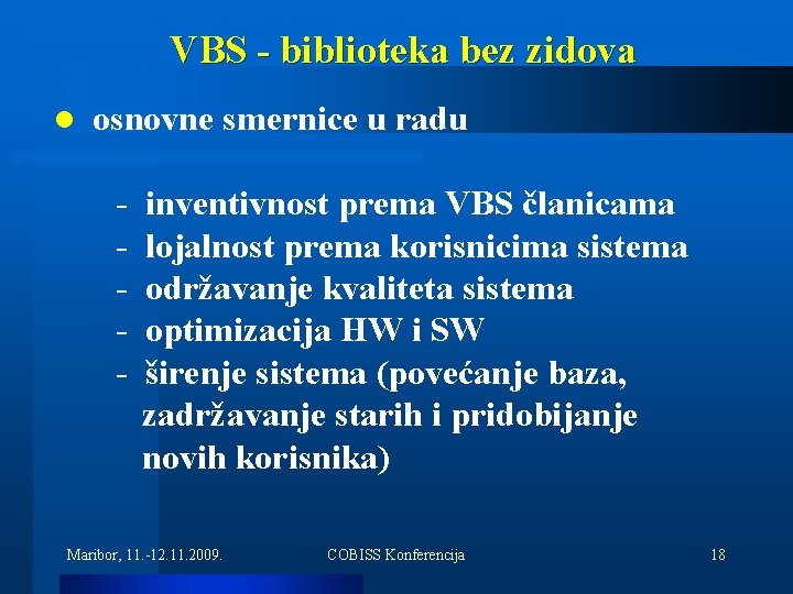 VBS - biblioteka bez zidova l osnovne smernice u radu - inventivnost prema VBS