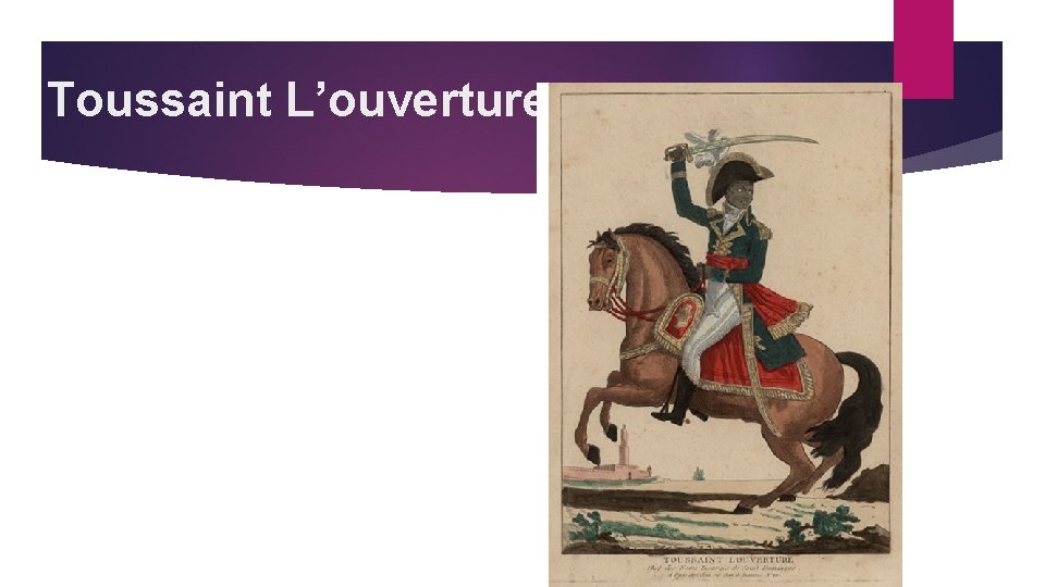 Toussaint L’ouverture 