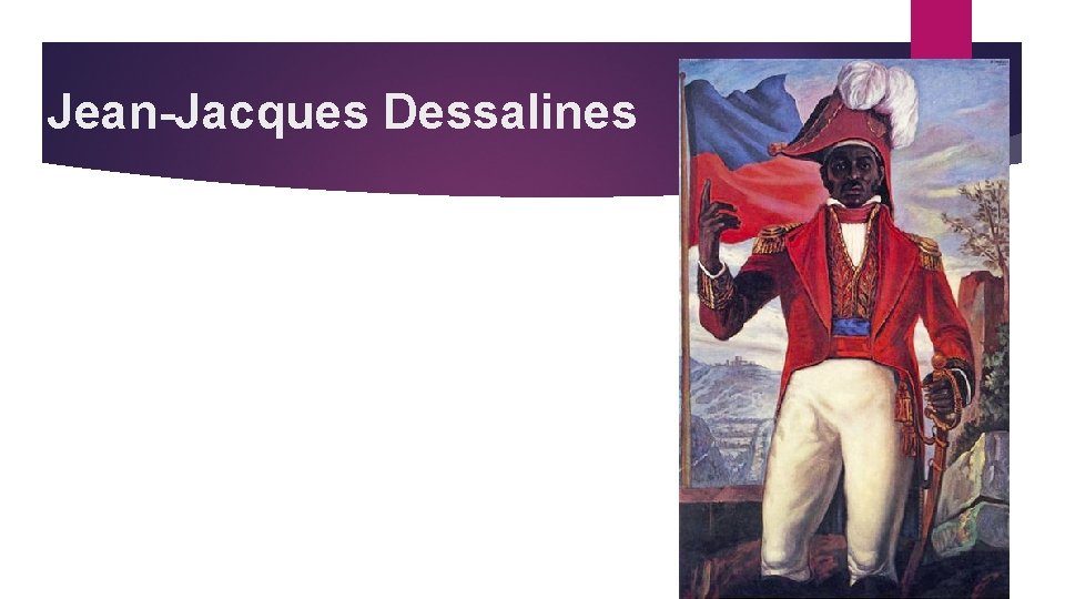 Jean-Jacques Dessalines 
