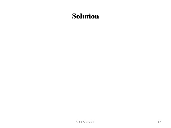 Solution STA 305 week 11 17  Solution STA 305 week 11 17