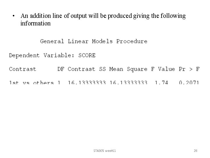 • An addition line of output will be produced giving the following information  • An addition line of output will be produced giving the following information