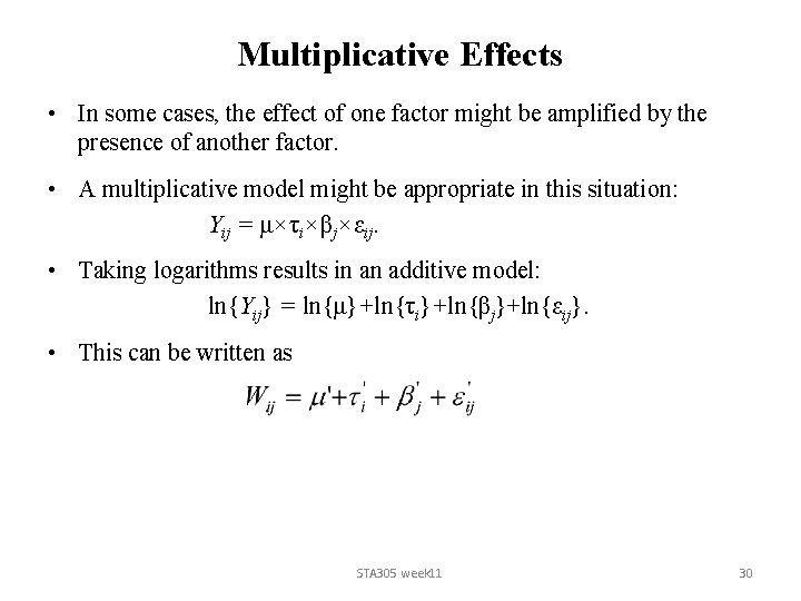 Multiplicative Effects • In some cases, the effect of one factor might be amplified Multiplicative Effects • In some cases, the effect of one factor might be amplified
