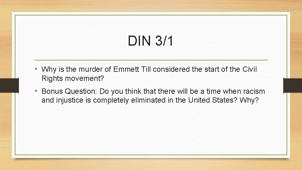 DIN 3/1 • Why is the murder of Emmett Till considered the start of