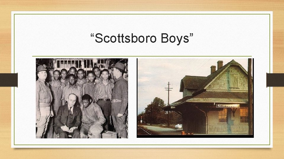 “Scottsboro Boys” 