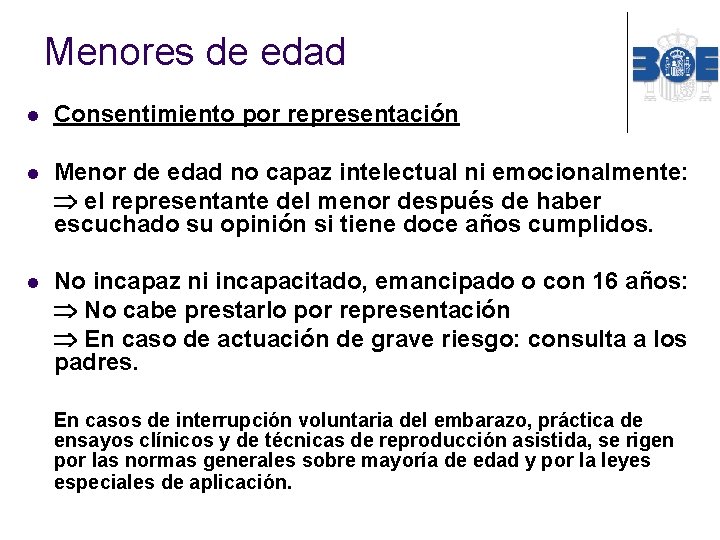 Menores de edad l Consentimiento por representación l Menor de edad no capaz intelectual