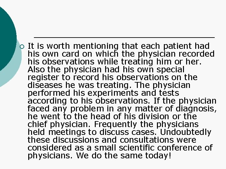 ¡ It is worth mentioning that each patient had his own card on which