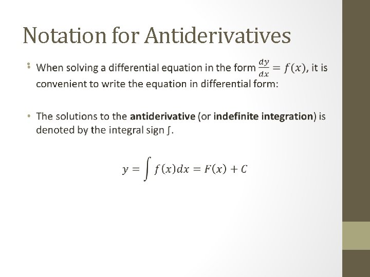 Notation for Antiderivatives • 