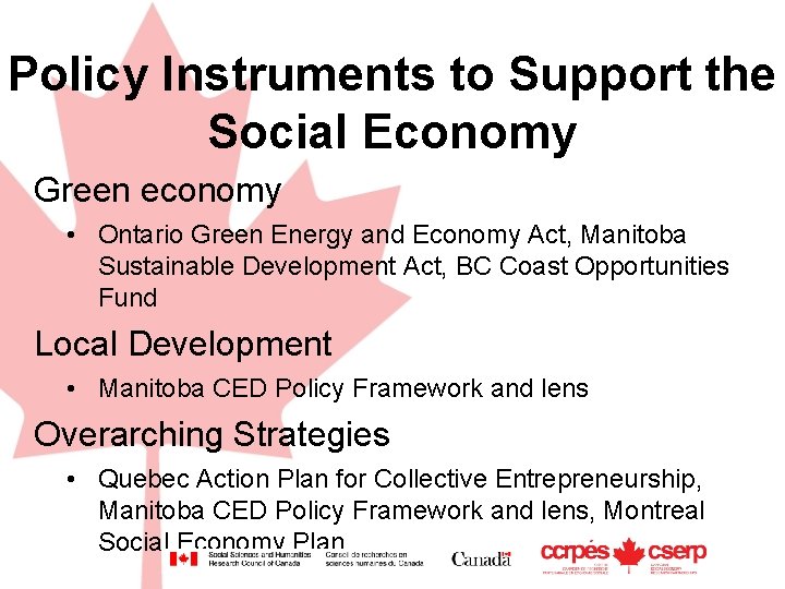 Policy Instruments to Support the Social Economy Green economy • Ontario Green Energy and