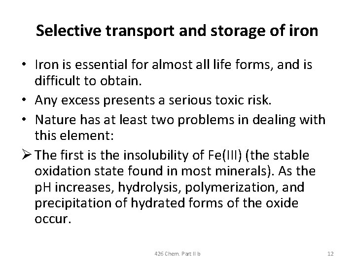 426 Chem Bioinorganic Chemistry Part II Transport and