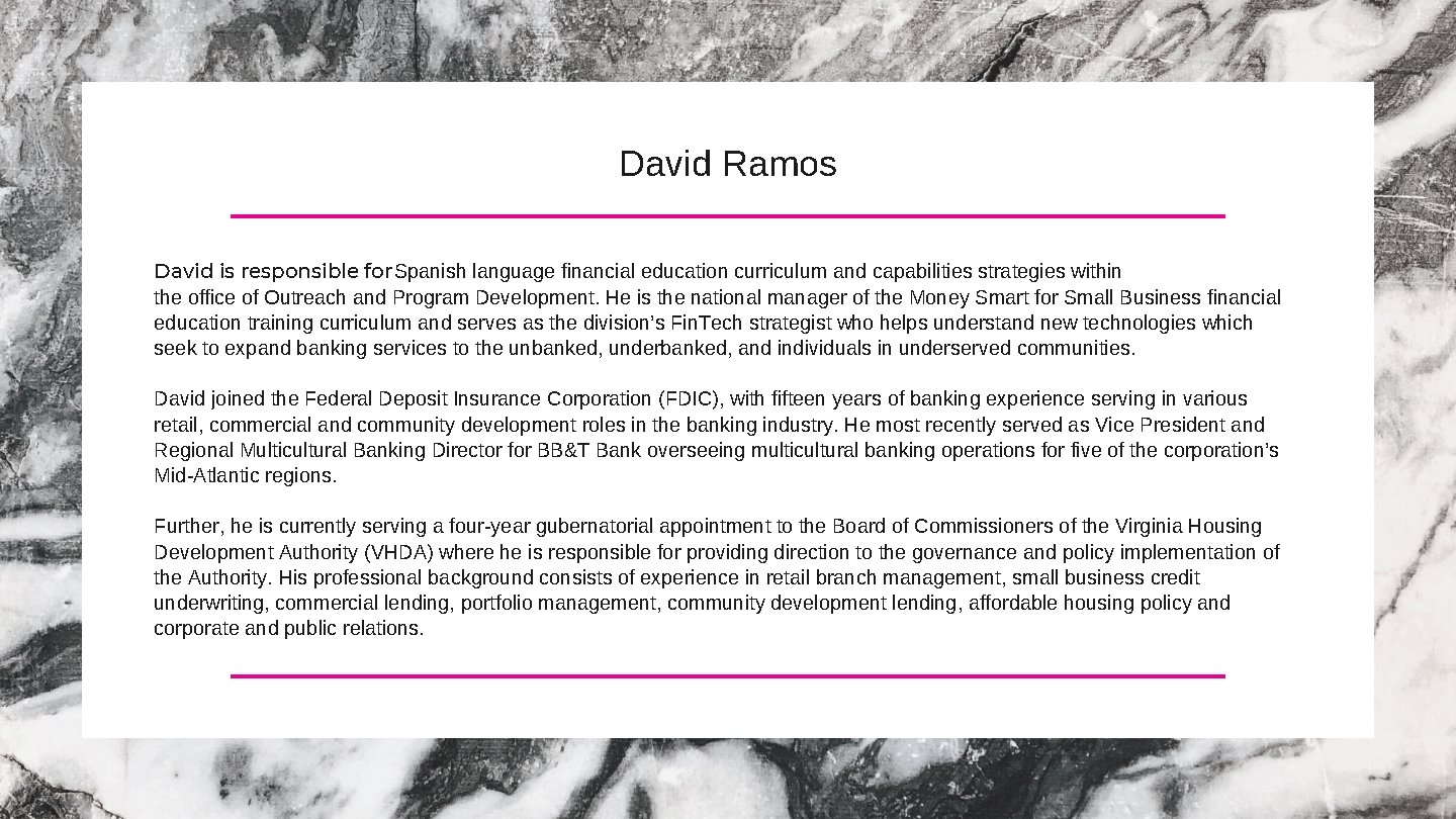 David Ramos David is responsible for Spanish language financial education curriculum and capabilities strategies